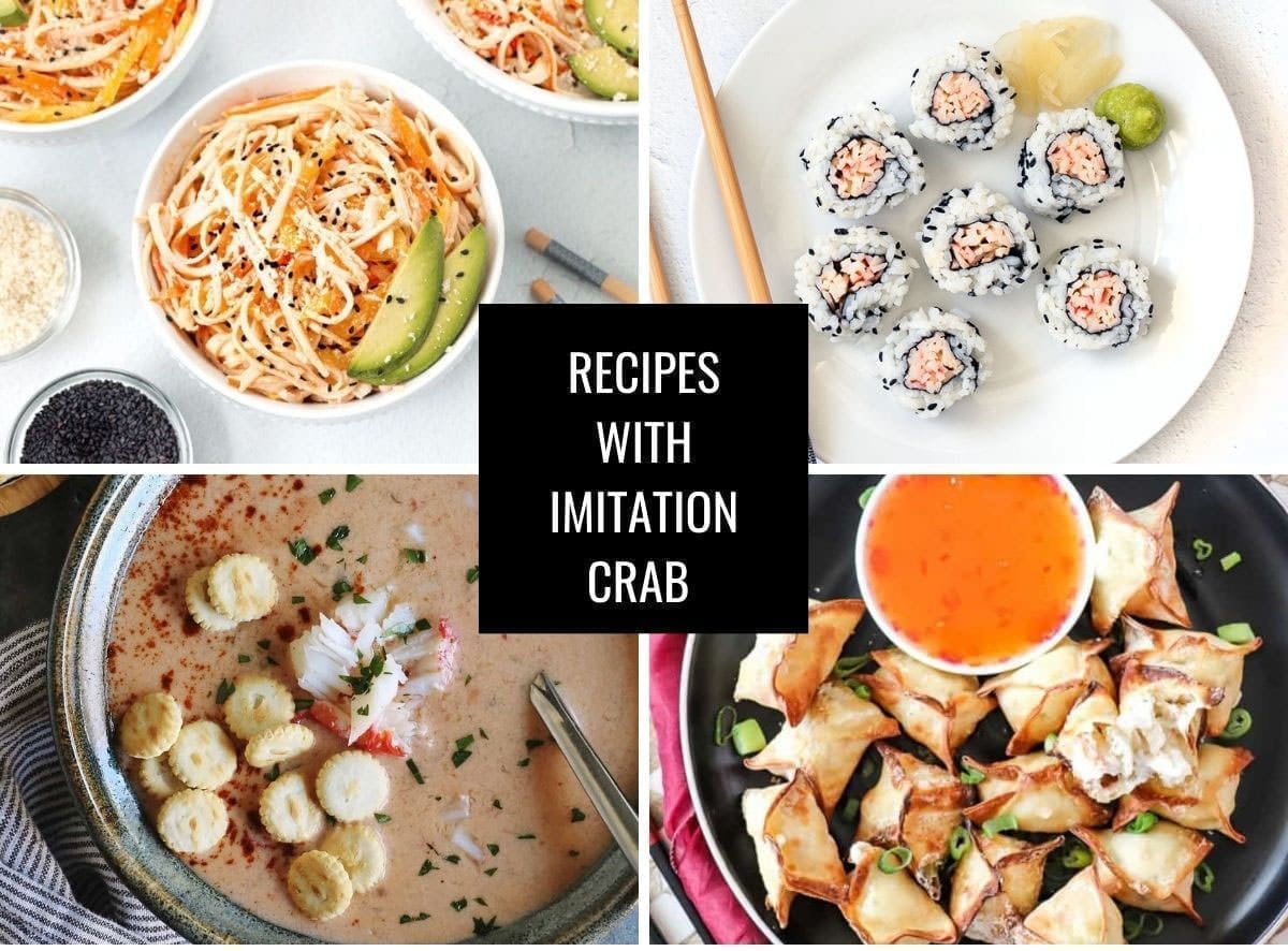 4 pictures of crab recipes with text saying "recipes with imitation crab" to support Imitation Crab Recipes post.