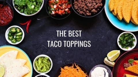 various taco toppings with text "the best tacos toppings"