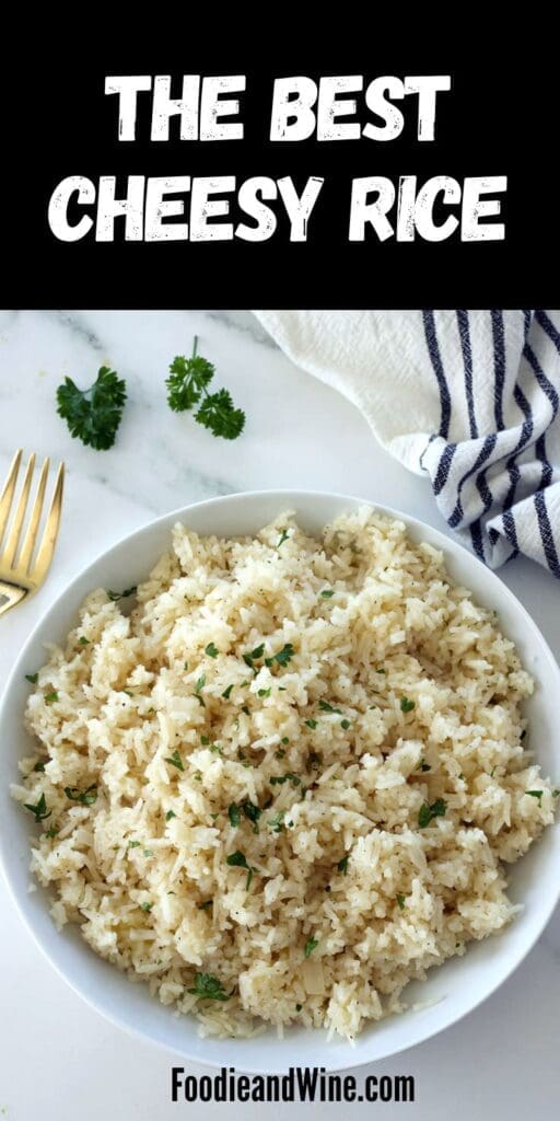 Pinterest graphic for cheesy rice.