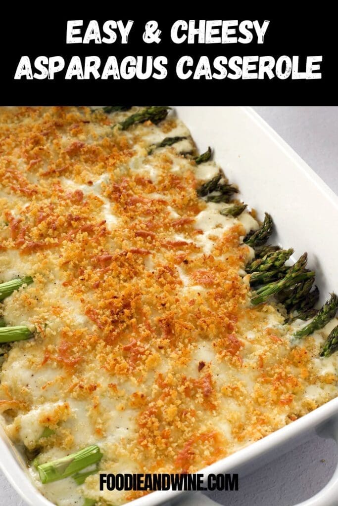 pinterest graphic for asparagus casserole.