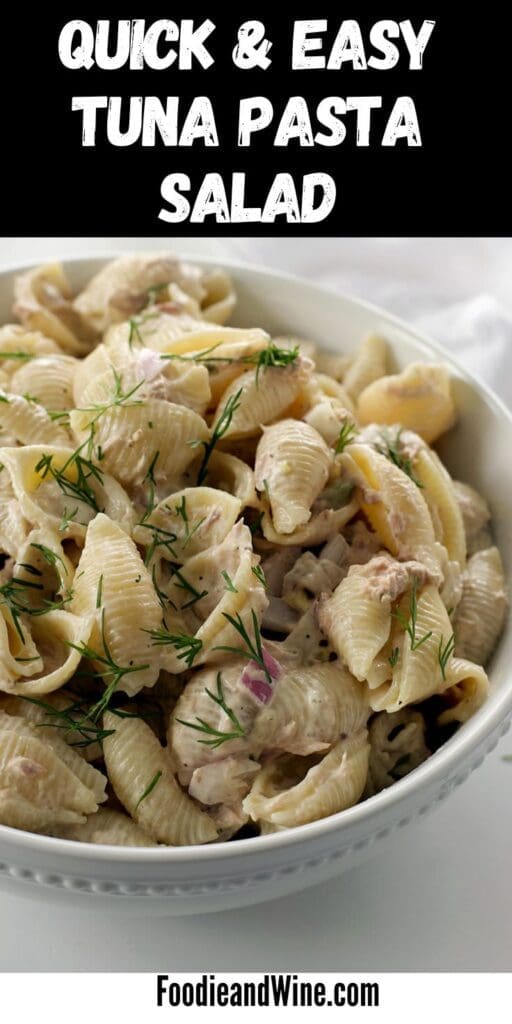 Pinterest graphic for tuna pasta salad.