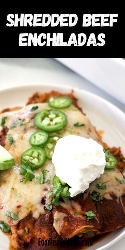Pinterest graphic for mexican shredded beef enchiladas.